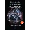 Ezoterizmin Bilimsel İspatı Kuantum