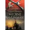 Fahrettin Paşa ve Medine Savunması