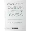 Fark Et Düşün Hisset Yaşa - Kendi Kendine Psikoterapi Rehberi