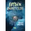 Fatihin Emanetçileri