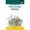 Fatih Sultan Mehmed - Bilginin Sultanı