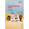 Fazla Uzaklara Gitme