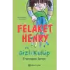 Felaket Henry ve Gizli Kulüp
