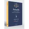 Felsefe - Ahlaktan Metafiziğe: Bilgelik ve Gerçeklikte Maceralar