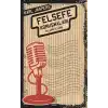 Felsefe Konuşmaları - Felsefeye Giriş