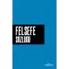 Felsefe Sözlüğü