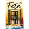 Feta 1 - Fitne Kazanında Bir Feta