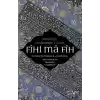 Fihi ma Fih-Mevlananın Konuşma ve Sohbetleri
