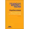 Filozofların Tuşesi Sartre, Nietzsche Ve Barthes Piyano Başında