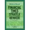 Fınancıal Tımes Strateji Rehberi