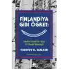 Finlandiya Gibi Öğret: Mutlu Sınıflar İçin 33 Basit Strateji