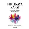 Fırtınaya Karşı - İşte ve Özel Yaşamda Anlam Yaratma
