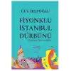 Fiyonklu İstanbul Dürbünü - Giysilerin Penceresinden