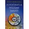 Fotoğrafla İyileşme Sanatı
