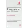 Fragmanlar Kişiliği, Öğretisi, Alımlanması