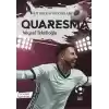 Futbolun Yıldızları Quaresma (Poster Hediyeli)