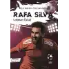 Futbolun Yıldızları Rafa Silva (Poster Hediyeli)