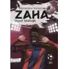Futbolun Yıldızları Zaha (Poster Hediyeli)