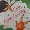 Gak Gak Gaaak