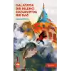 Galatada Bir Dilenci Erzurumda Bir Dağ