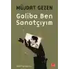 Galiba Ben Sanatçıyım