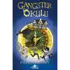 Gangster Okulu 1. Kitap