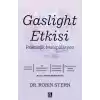 Gaslıght Etkisi