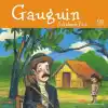 Gauguin / Arkadaşım Paul