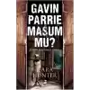 Gavin Parrie Masum mu?