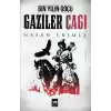 Gaziler Çağı- Bin Yılın Göçü 2 Cilt