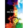 Geç Olmadan