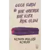 Gece Kuşu & Bir Yarasa Bir Kıza Âşık Oldu