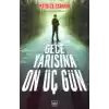 Gece Yarısına On Üç Gün