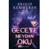 Geceye Meydan Oku
