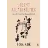 Geceyi Atlatabilmek