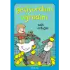 Geçiyordum Uğradım!