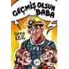 Geçmiş Olsun Baba