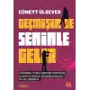 Geçmişin de Seninle Gelir