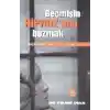 Geçmişin Hipnozunu Bozmak