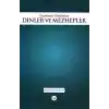 Geçmişten Günümüze Dinler ve Mezhepler