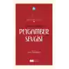 Geçmişten Günümüze Peygamber Sevgisi - Asrı Saadet Dünyası 19