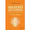 Geleceği Şekillendirmek - Yaşam Kalitesi için Stratejik Düşünmek
