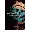 Geleceğin Antropolojisi – Felsefi Bir Soruşturma