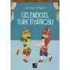 Geleneksel Türk Tiyatrosu