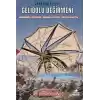 Gelibolu Değirmeni / Mankıbeleri – Hikayeleri – Yaşanmış Olayları - Anlatılanlarıyla