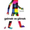 Gelmek ve Gitmek