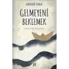 Gelmeyeni Beklemek