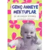 Genç Anneye Mektuplar