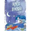 Genç Bilim Yolcuları Serisi -8 Işığa Doğru