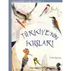 Genç Kaşifin Doğa Rehberi 2 - Türkiyenin Kuşları